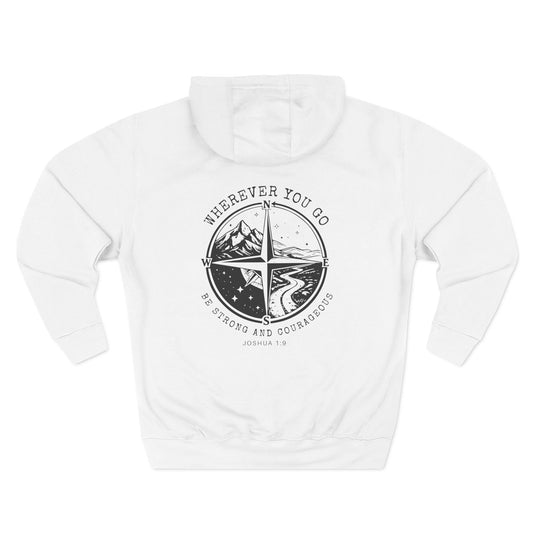 Wherever You Go Hoodie | Joshua 1:9